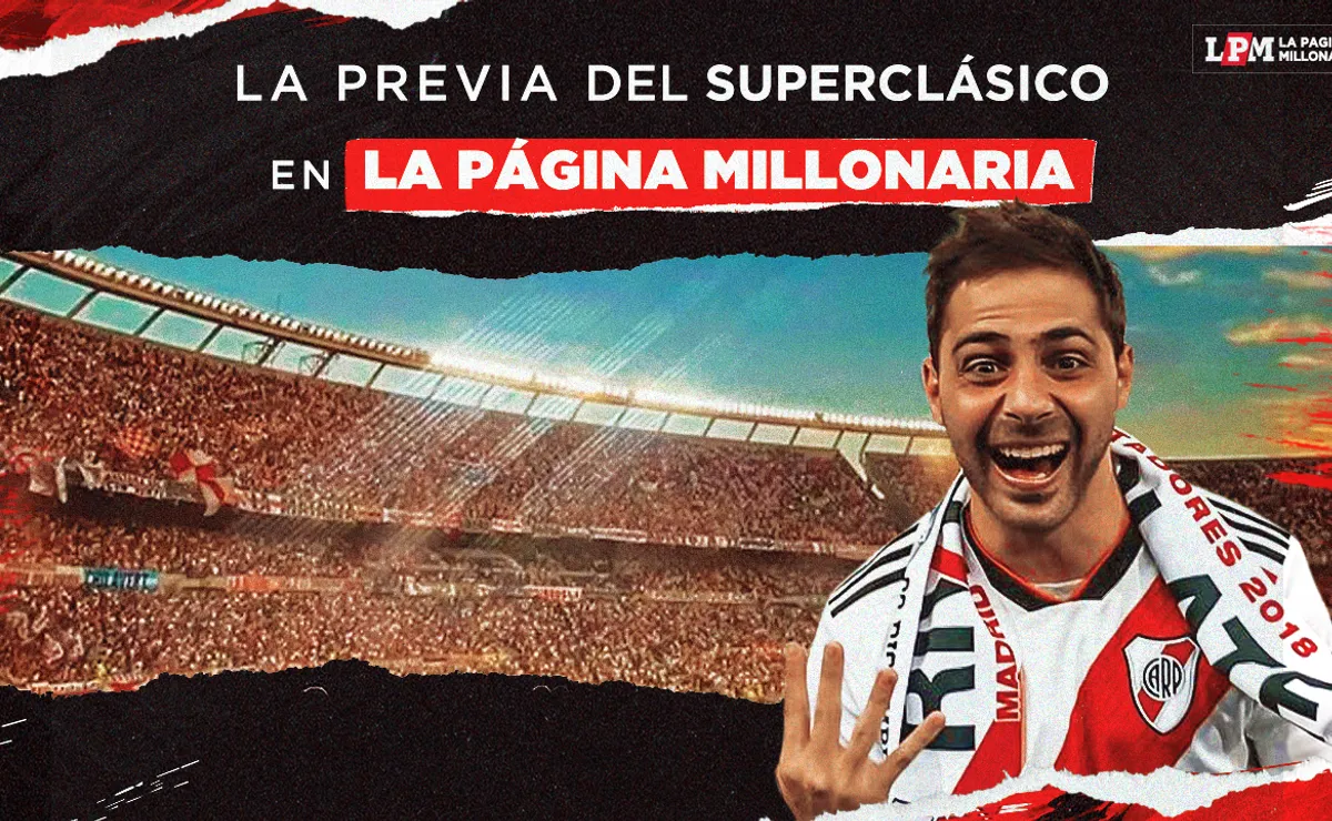 Viví la previa del superclásico en vivo a través de La Página Millonaria.