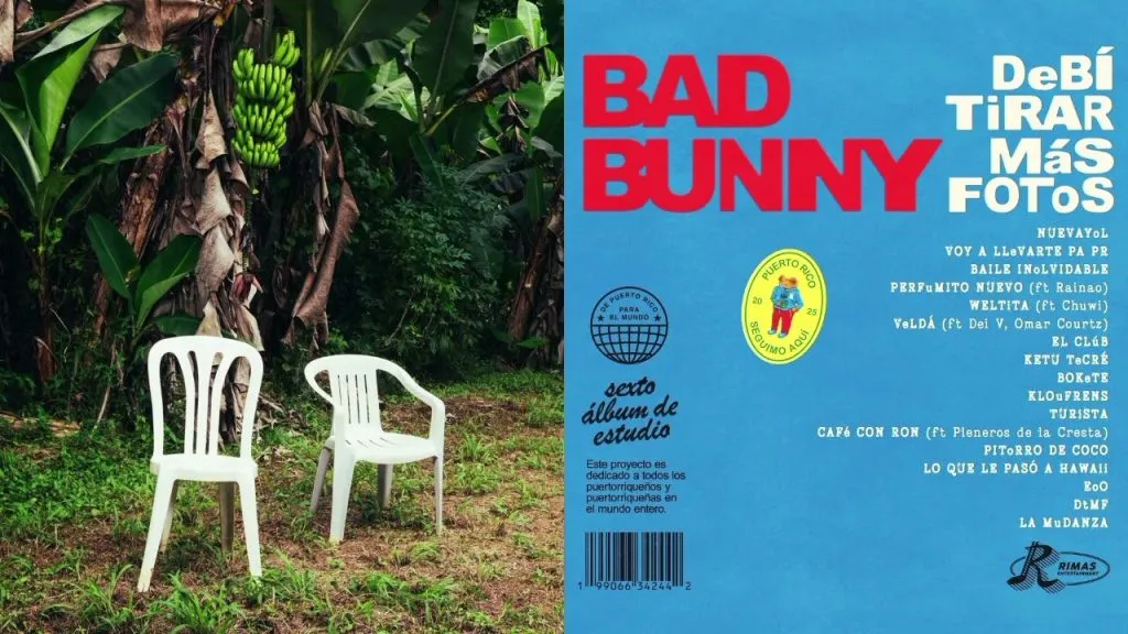 Debí tirar más fotos, el último éxito de Bad Bunny.