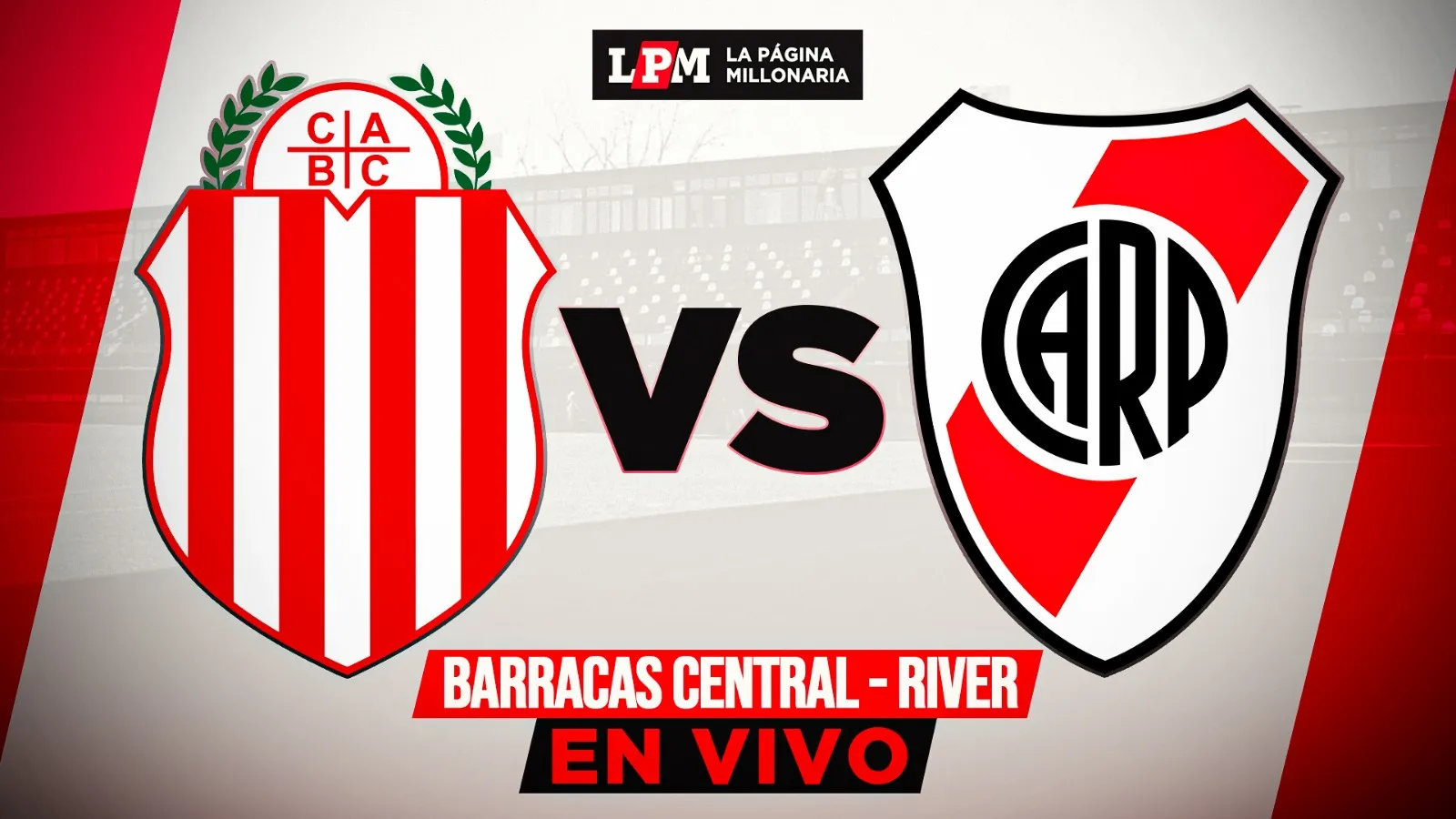 Seguí en vivo River vs. Barracas por el canal de La Página Millonaria.
