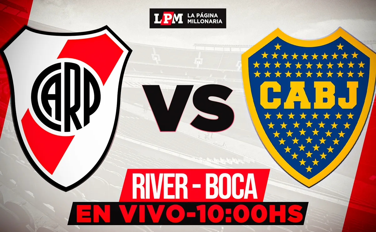 River vs. Boca EN VIVO: cómo ver y transmisión gratis minuto a minuto del superclásico