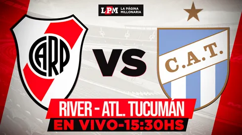 River vs. Atlético Tucumán EN VIVO: a qué hora juegan y transmisión gratis minuto a minuto