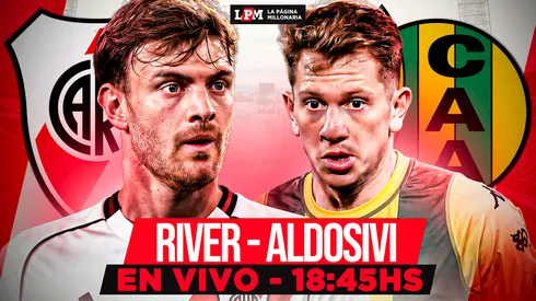 River vs. Aldosivi EN VIVO: a qué hora juegan, TV y transmisión gratis minuto a minuto
