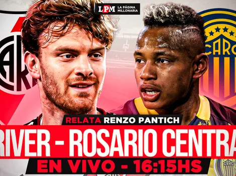 River vs. Rosario Central EN VIVO: a qué hora juegan, TV y transmisión gratis minuto a minuto