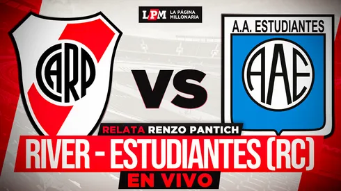 River vs. Estudiantes RC EN VIVO: a qué hora juegan y transmisión gratis minuto a minuto